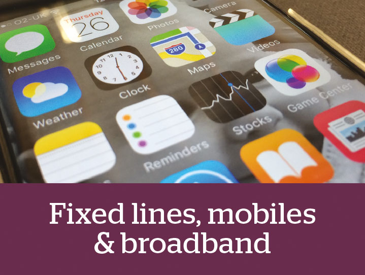 fixed lines, mobile and broadband