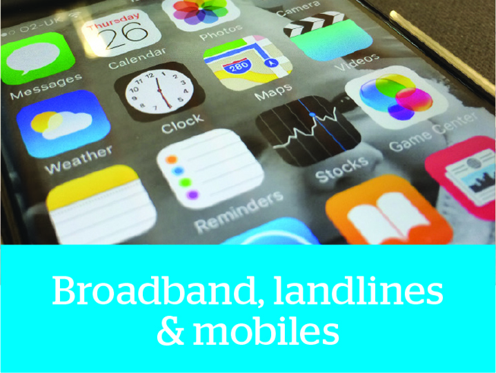 broadband, landlines & mobiles